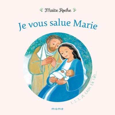 JE VOUS SALUE MARIE