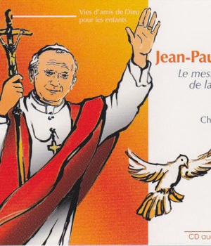 CD JEAN PAUL II - LE MESSAGER DE LA PAIX