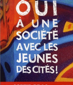 OUI A UNE SOCIETE AVEC LES JEUNES DES CITES !