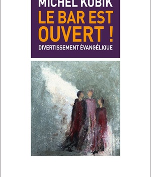 LE BAR EST OUVERT !