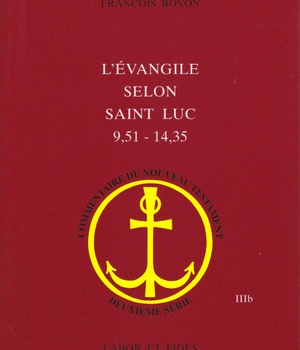 L'EVANGILE SELON SAINT LUC - TOME 2: 9, 51-14, 35