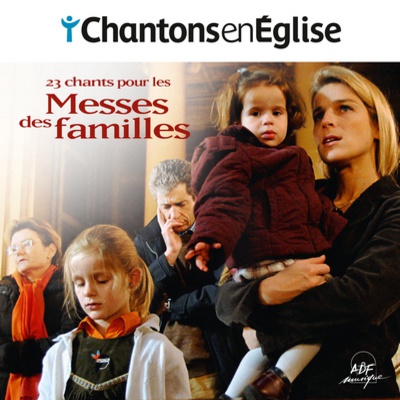 CHANTONS EN EGLISE - MESSES DES FAMILLES - CD
