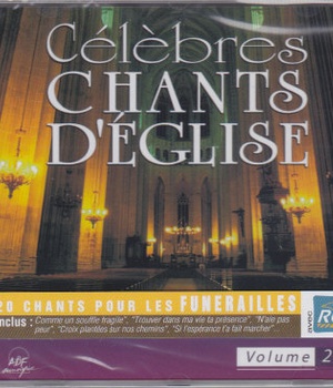 CELEBRES CHANTS D'EGLISE POUR LES FUNERAILLES VOL. 2 - AUDIO