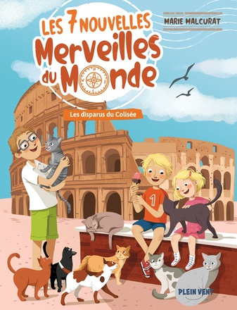 LES DISPARUS DU COLISEE - LES 7 NOUVELLES MERVEILLES DU MONDE - TOME 4