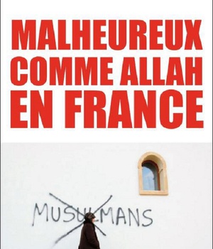 NOS MALS-AIMES - CES MUSULMANS DONT LA FRANCE NE VEUT PAS - DOCUMENT