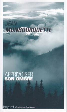 APPRIVOISER SON OMBRE - (2011)