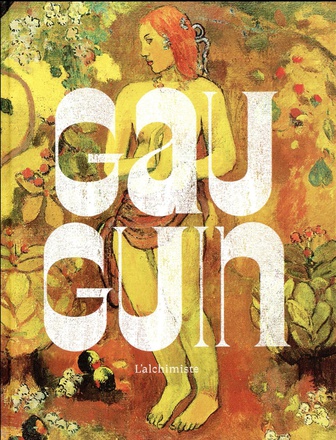 GAUGUIN L'ALCHIMISTE CATALOGUE