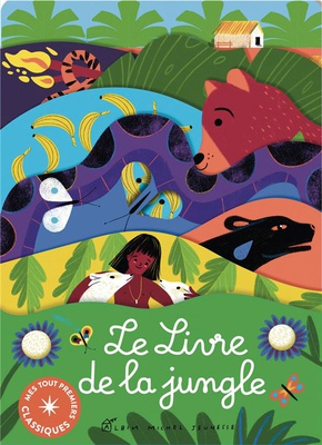LE LIVRE DE LA JUNGLE - MES TOUT PREMIERS CLASSIQUES - TOME 4