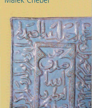 L'ISLAM EXPLIQUE PAR MALEK CHEBEL