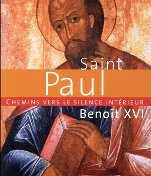 CHEMINS VERS LE SILENCE INTERIEUR AVEC SAINT PAUL