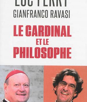 LE CARDINAL ET LE PHILOSOPHE