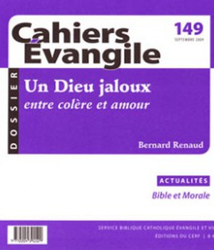 CAHIERS EVANGILE NO 149. UN DIEUX JALOUX