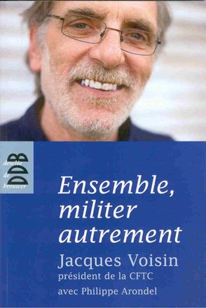 ENSEMBLE, MILITER AUTREMENT - ENTRETIENS