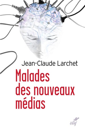 MALADES DES NOUVEAUX MEDIAS