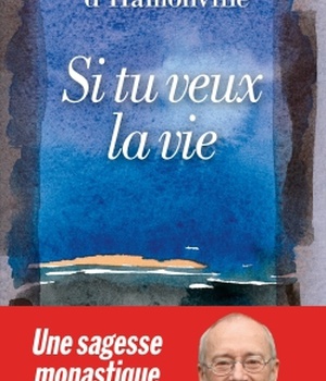 SI TU VEUX LA VIE