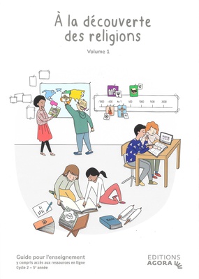 A LA DECOUVERTE DES RELIGIONS (VOL. 1) - GUIDE POUR L'ENSEIGNEMENT - 8-10 ANS