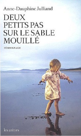 DEUX PETITS PAS SUR LE SABLE MOUILLE
