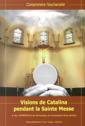 VISIONS DE CATALINA PENDANT LA SAINTE MESSE - L695A
