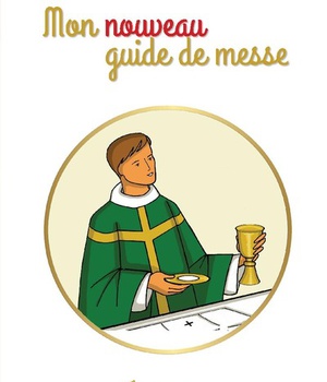 MON NOUVEAU GUIDE DE MESSE