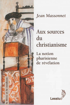 AUX SOURCES DU CHRISTIANISME
