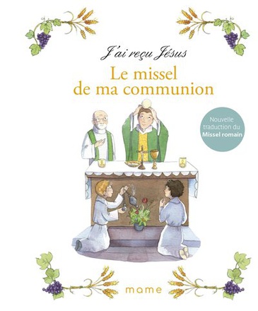 LE MISSEL DE MA COMMUNION - NE