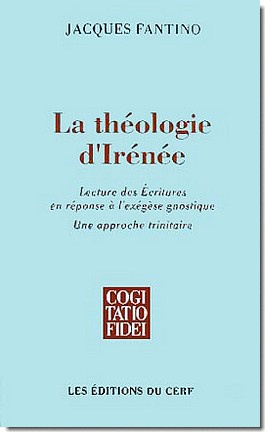LA THEOLOGIE D'IRENEE