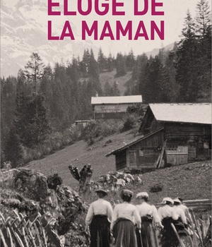 ELOGE DE LA MAMAN