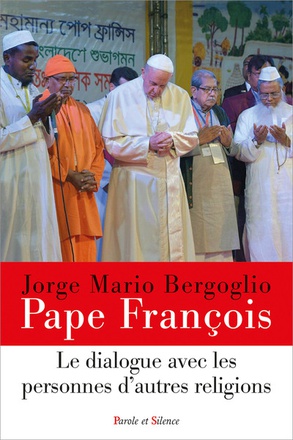 LE DIALOGUE AVEC LES PERSONNES D'AUTRES RELIGIONS