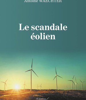 LE SCANDALE EOLIEN
