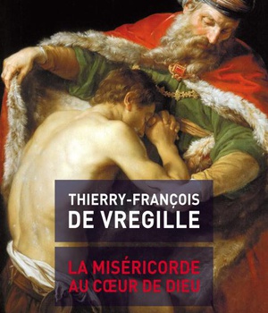 LA MISERICORDE AU COEUR DE DIEU
