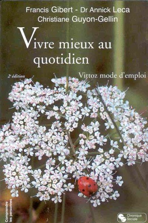 VIVRE MIEUX AU QUOTIDIEN VITTOZ MODE D'EMPLOI