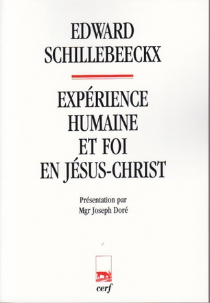 EXPERIENCE HUMAINE ET FOI EN JESUS-CHRIST