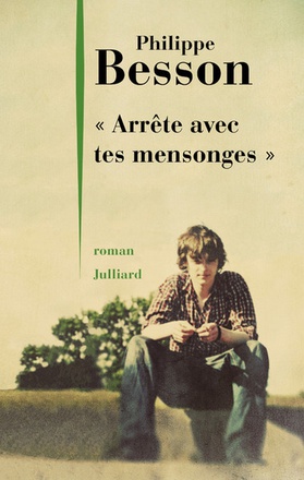 ARRETE AVEC TES MENSONGES - PRIX MAISON DE LA PRESSE 2017