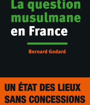 LA QUESTION MUSULMANE EN FRANCE