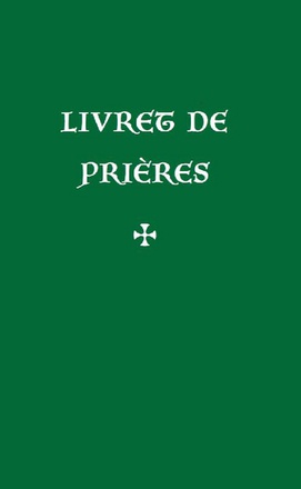 LIVRET DE PRIERES