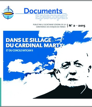 DANS LE SILLAGE DU CARDINAL MARTY ET DU CVII