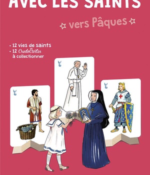 AVEC LES SAINTS VERS PAQUES - EDITION ILLUSTREE