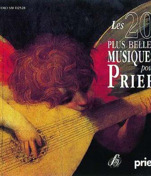 20 PLUS BELLES MUSIQUES POUR PRIER - AUDIO