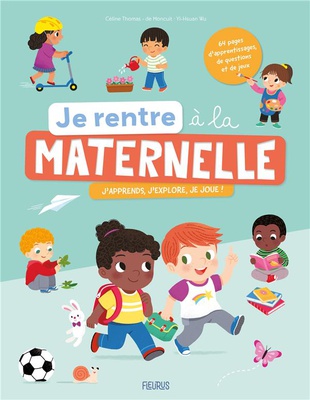 JE RENTRE A LA MATERNELLE