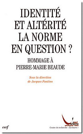 IDENTITE ET ALTERITE : LA NORME EN QUESTION ?