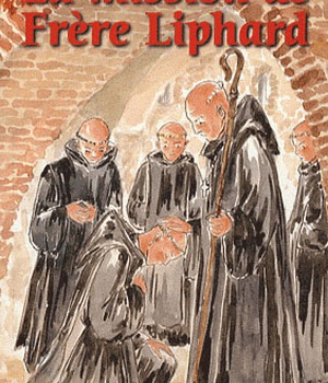 LA MISSION DE FRERE LIPHARD