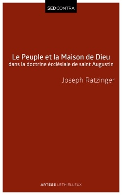 PEUPLE ET MAISON DE DIEU DANS L'ECCLESIOLOGIE DE SAINT AUGUSTIN