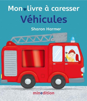 VEHICULES - MON LIVRE A CARESSER