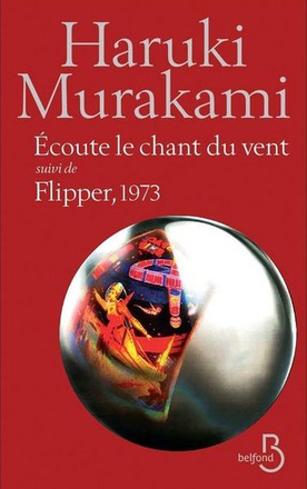 ECOUTE LE CHANT DU VENT SUIVI DE FLIPPER, 1973