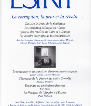ESPRIT - LA CORRUPTION, LA PEUR ET LA REVOLTE - JUIN 2011
