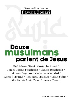 DOUZE MUSULMANS PARLENT DE JESUS