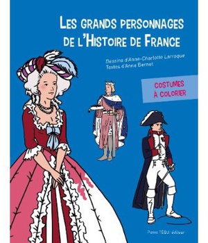 LES GRANDS PERSONNAGES DE L'HISTOIRE DE FRANCE - GRANDS PERONNAGES