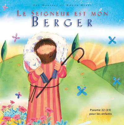 LE SEIGNEUR EST MON BERGER