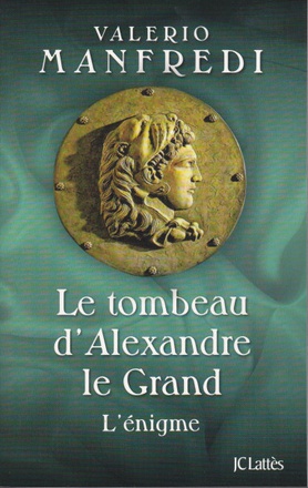 LE TOMBEAU D'ALEXANDRE LE GRAND