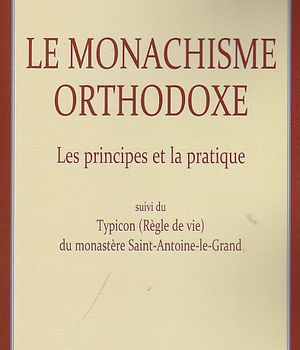 LE MONACHISME ORTHODOXE